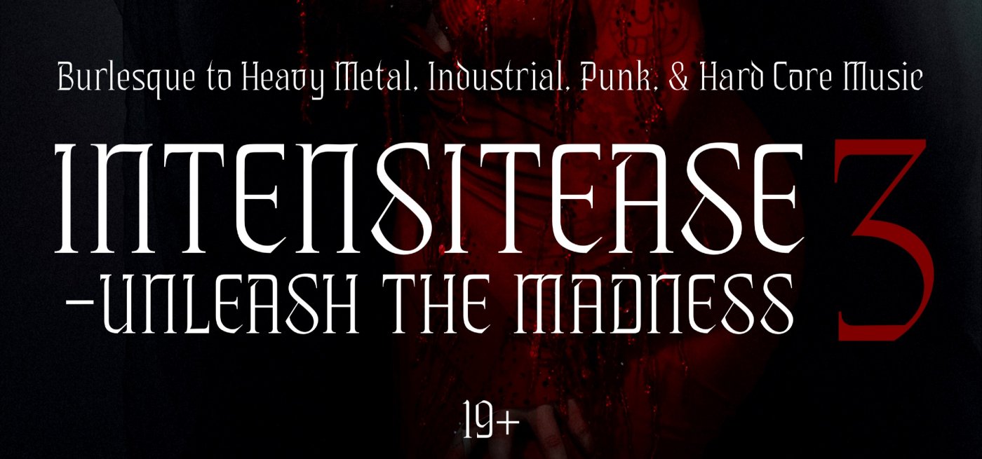 INTENSITEASE 3: Unleash the Madness, Burlesque, 3 October | Event in Castlegar | AllEvents