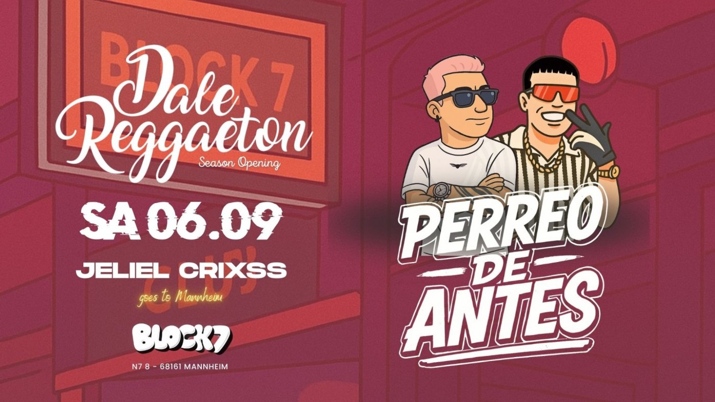 Dale Reggaeton Season Opening x Block7 Mannheim / Sa 06.09.25, 6 September | Event in Mannheim | AllEvents