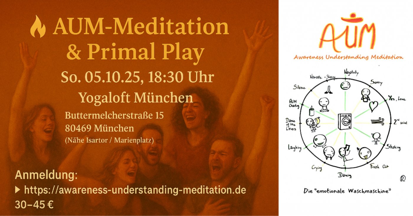 🔥 AUM Meditation &amp; Primal Play [München]