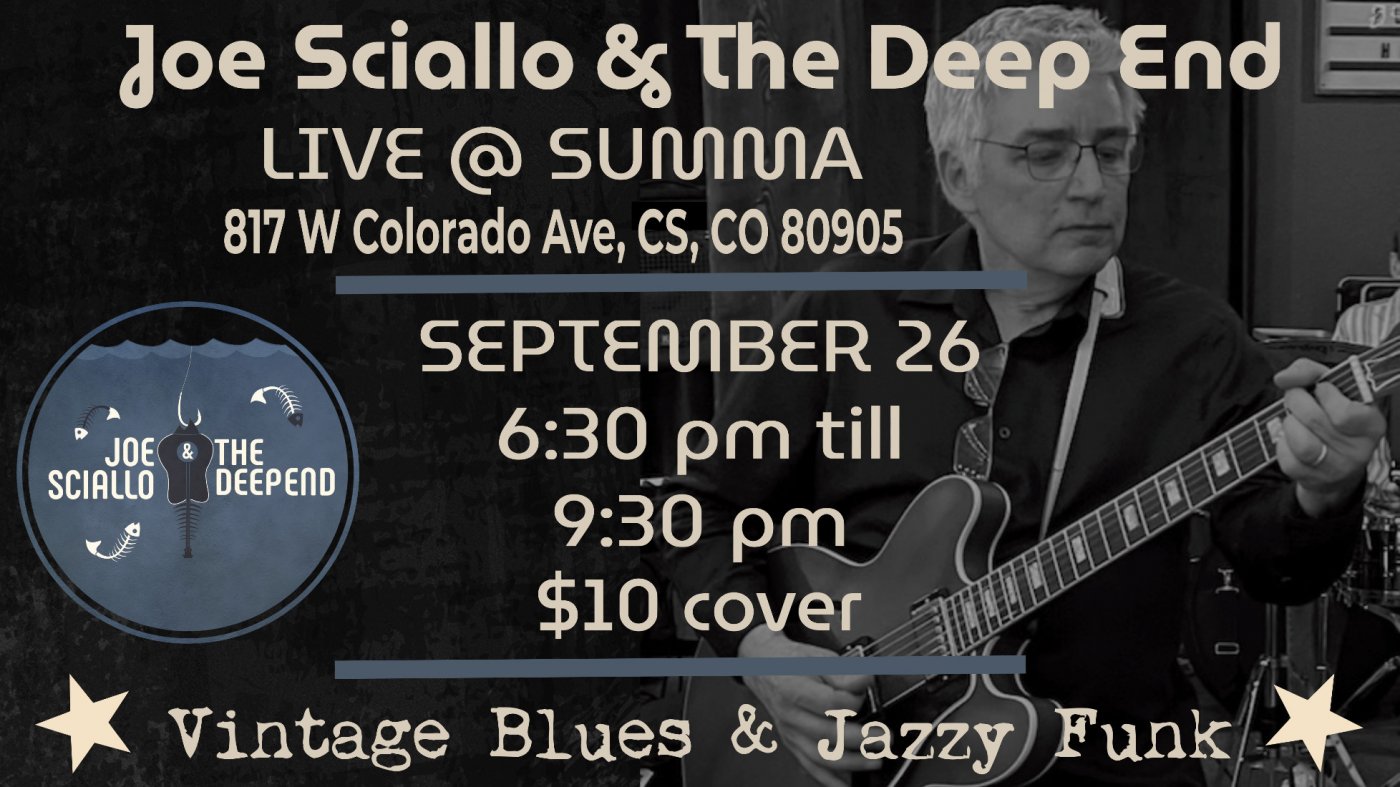 Joe Sciallo & The Deep End @ Summa Friday September 26, 26 September | Event in Colorado Springs | AllEvents