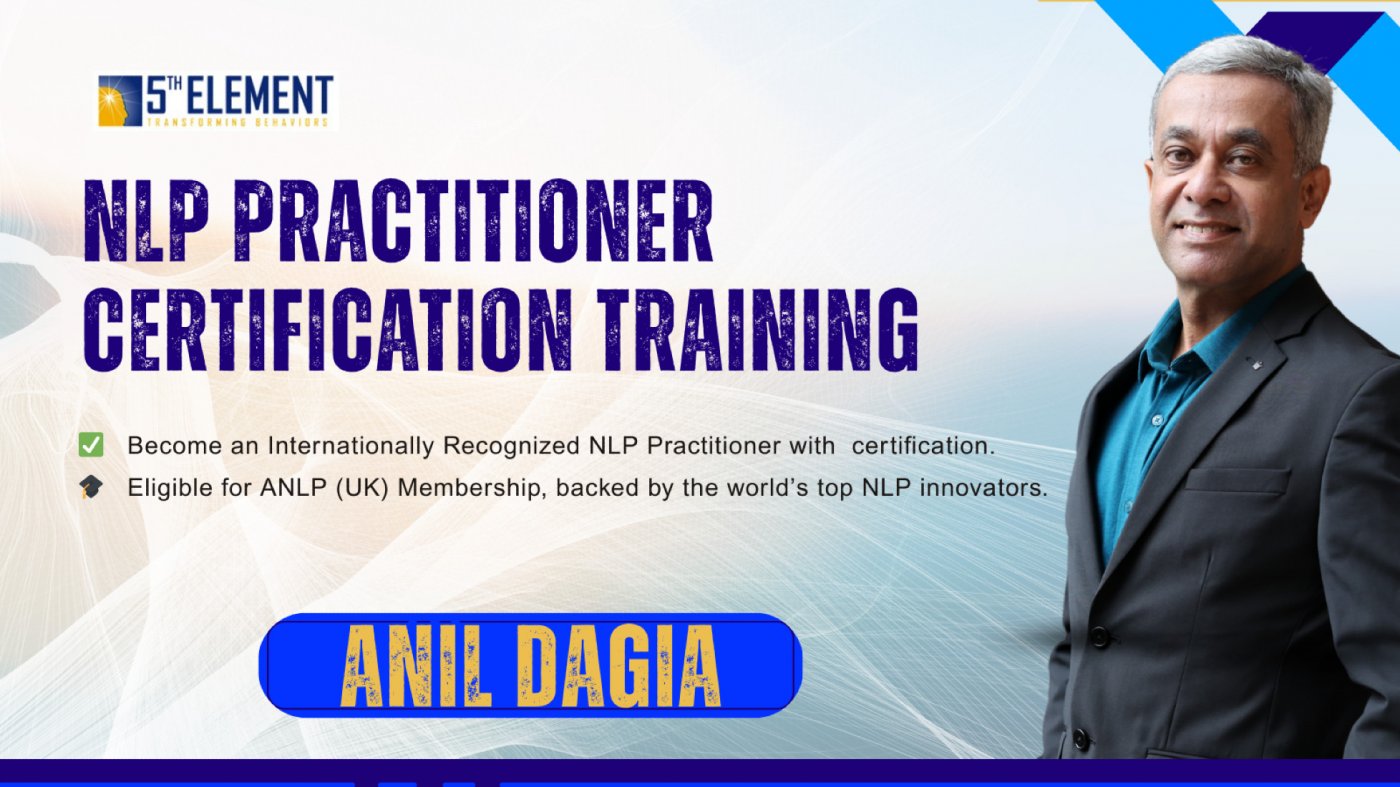 NLP Practitioner Certification with Anil Dagia - Transform Your Mindset, Emotions & Communication, 26 January