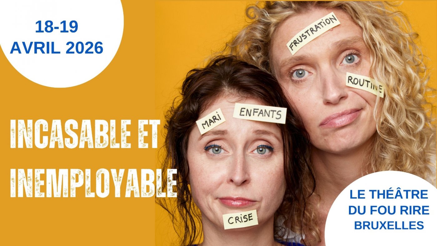 Incasable et Inemployable, 19 April | Event in Ixelles | AllEvents