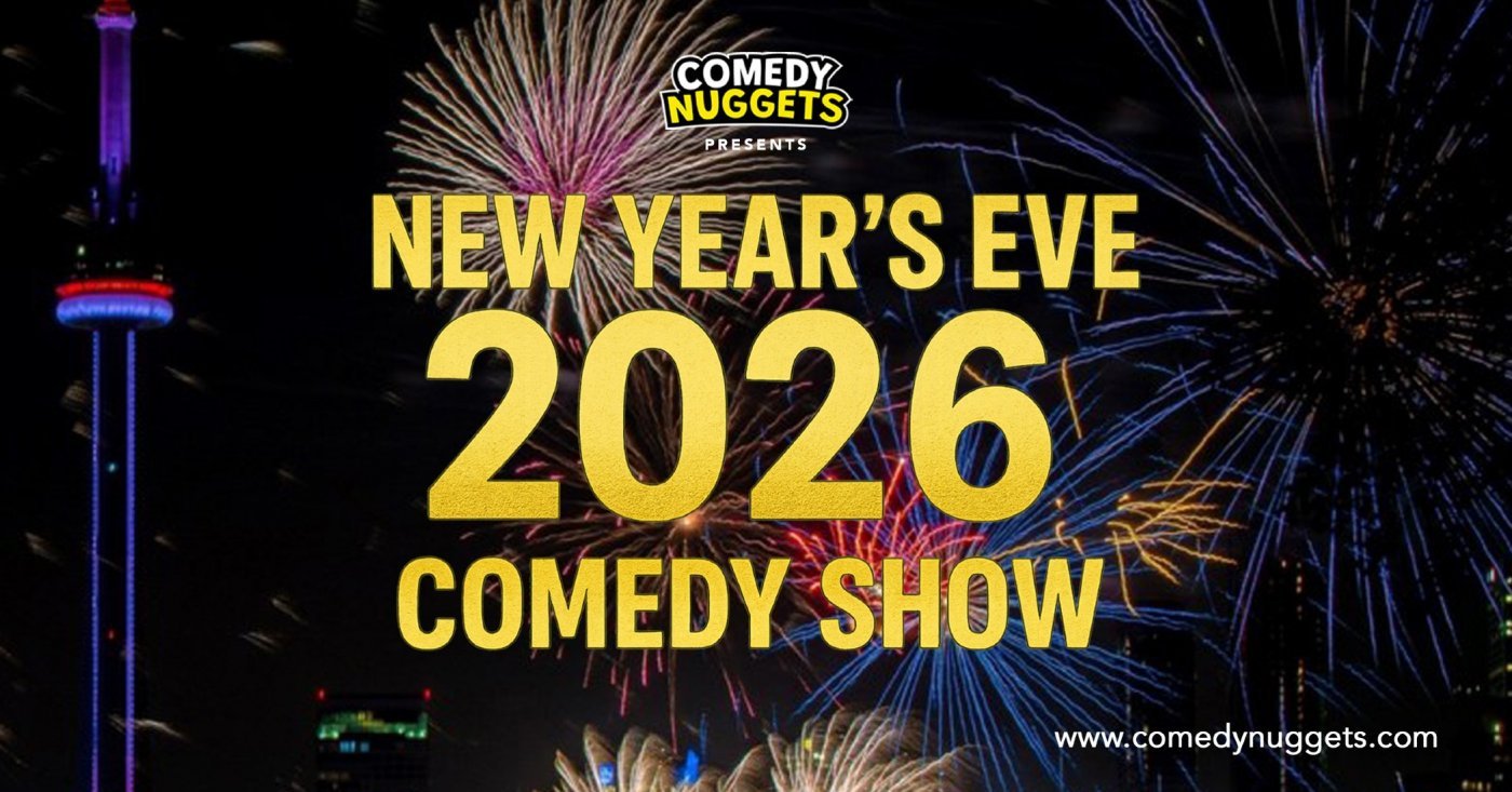 New Year's Eve 2026 Stand-Up Comedy Show in Toronto, 31 December | Event in Toronto | AllEvents
