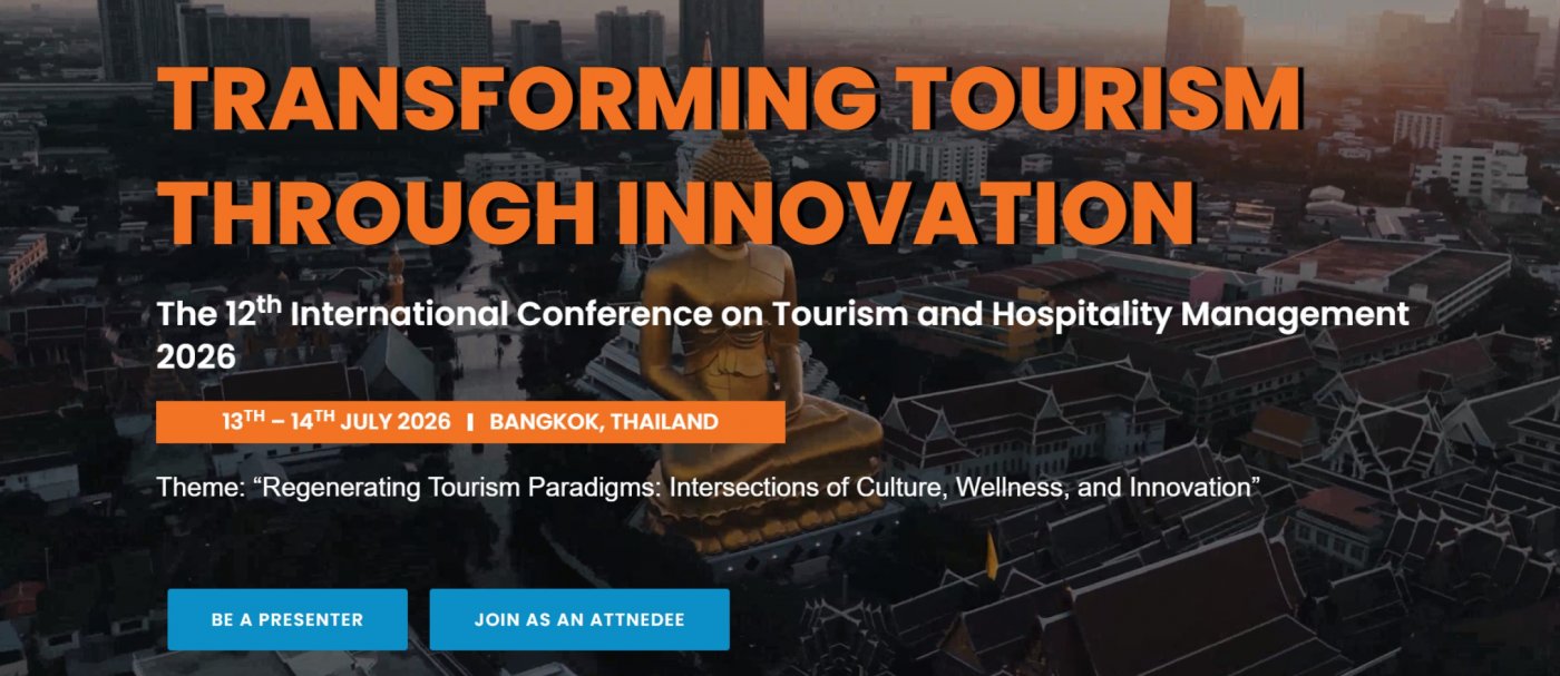 The 12th International Conference on Tourism and Hospitality Management 2026, 13 July | Event in Bangkok | AllEvents
