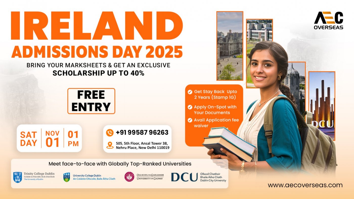 Ireland Admissions Day - Delhi, AEC Overseas, New Delhi, 1 November ...