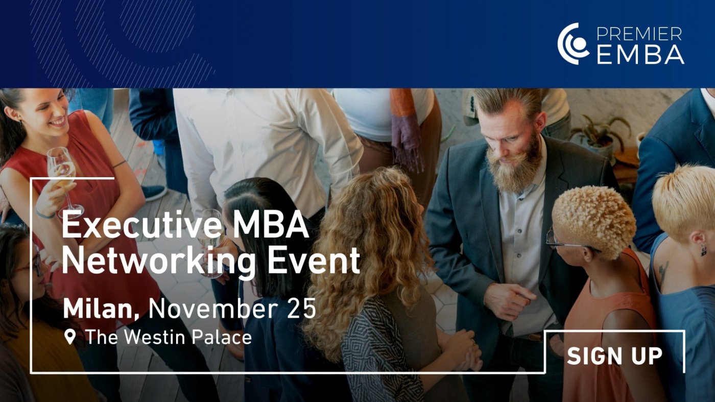 Meet Top Business Schools at the Premier EMBA Event in Milan, The ...