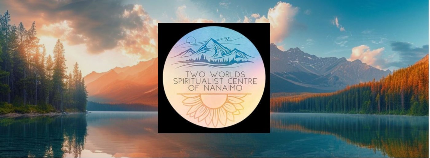 Two Worlds Spiritualist Centre Sunday Service - 1st and 3rd Sundays of the Month | Event in Nanaimo | AllEvents