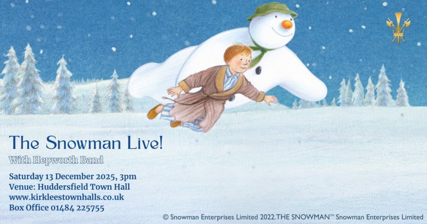 The Snowman Live with Hepworth Band , 13 December | Event in Huddersfield | AllEvents
