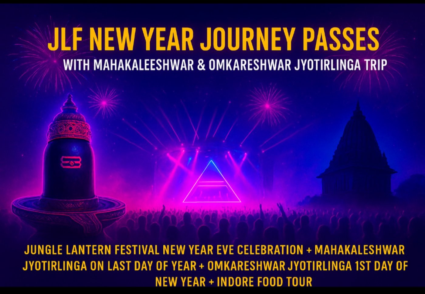 JLF New Year Party Delhi Journey Pass With Mahakaleshwar Omkareshwar Jyotirlinga Darshan Trip, 30 December