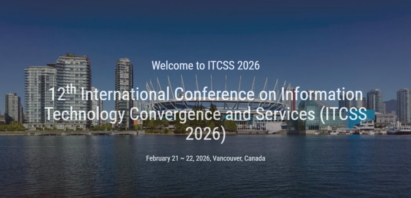 12th International Conference on Information Technology Convergence and Services (ITCSS 2026), 21 February