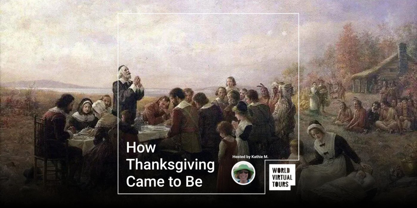 How Thanksgiving Came to Be, 24 November | Online Event | AllEvents