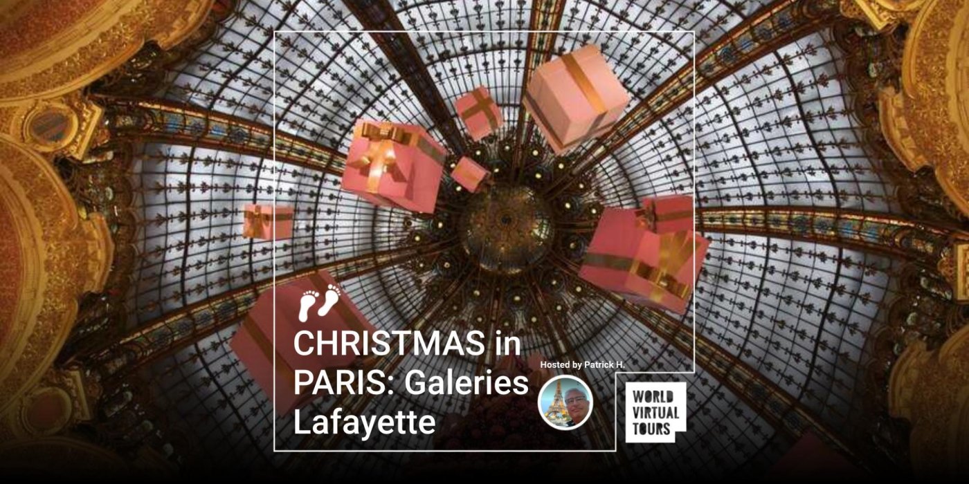 CHRISTMAS in PARIS: Galeries Lafayette, 4 December | Online Event | AllEvents