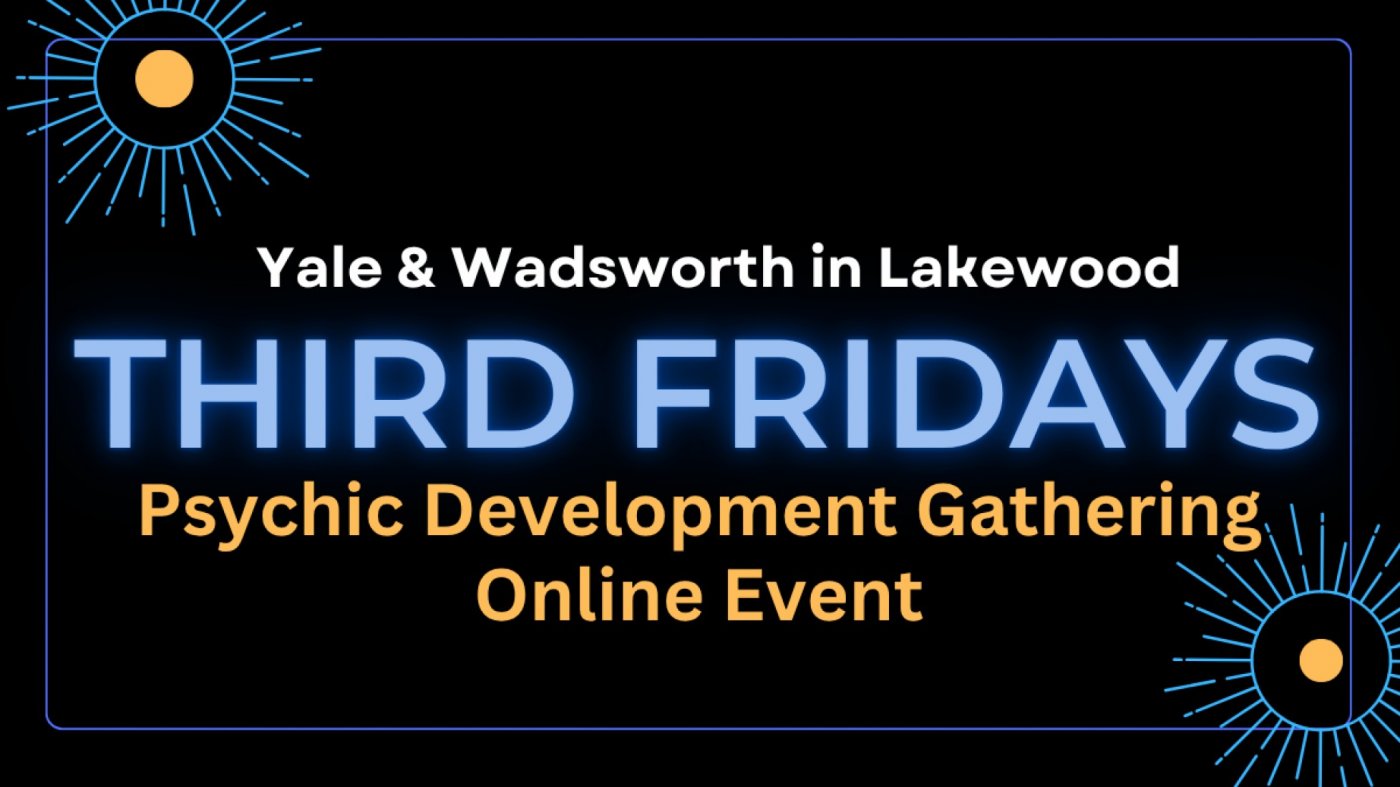Third Fridays- Psychic Development Gathering Online, 16 January | Online Event | AllEvents