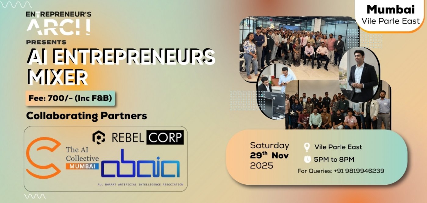 Entrepreneur's Mixer (For AI Entrepreneurs), 29 November | Event in Mumbai | AllEvents