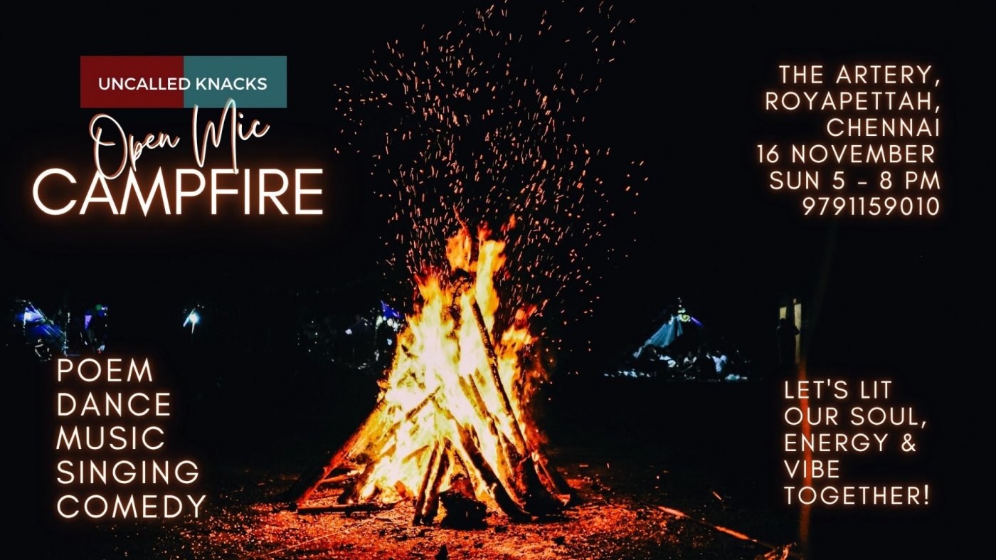 Campfire Openmic by Uncalled Knacks, 16 November | Event in Chennai | AllEvents