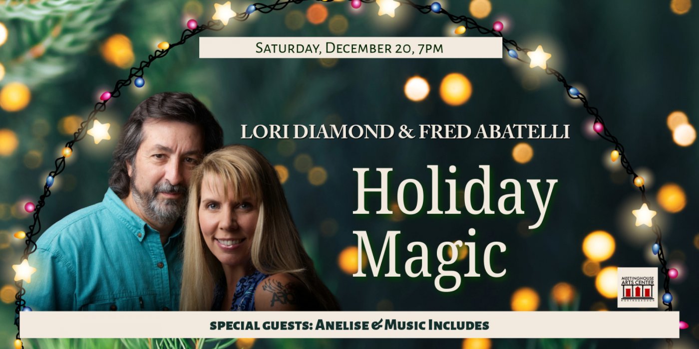 Holiday Magic with Lori & Fred with special guests, Anelise & Music Includes, 20 December | AllEvents