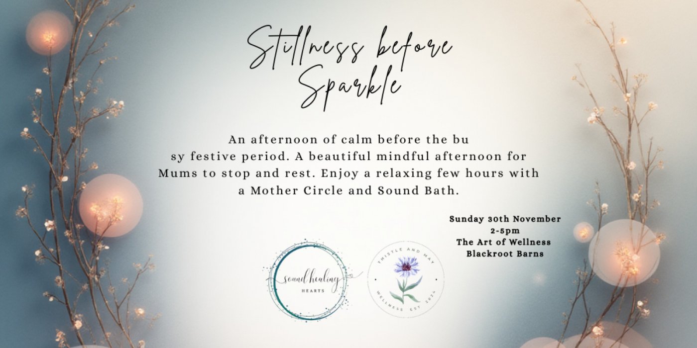 Stillness before Sparkle, 30 November | Event in Lichfield | AllEvents