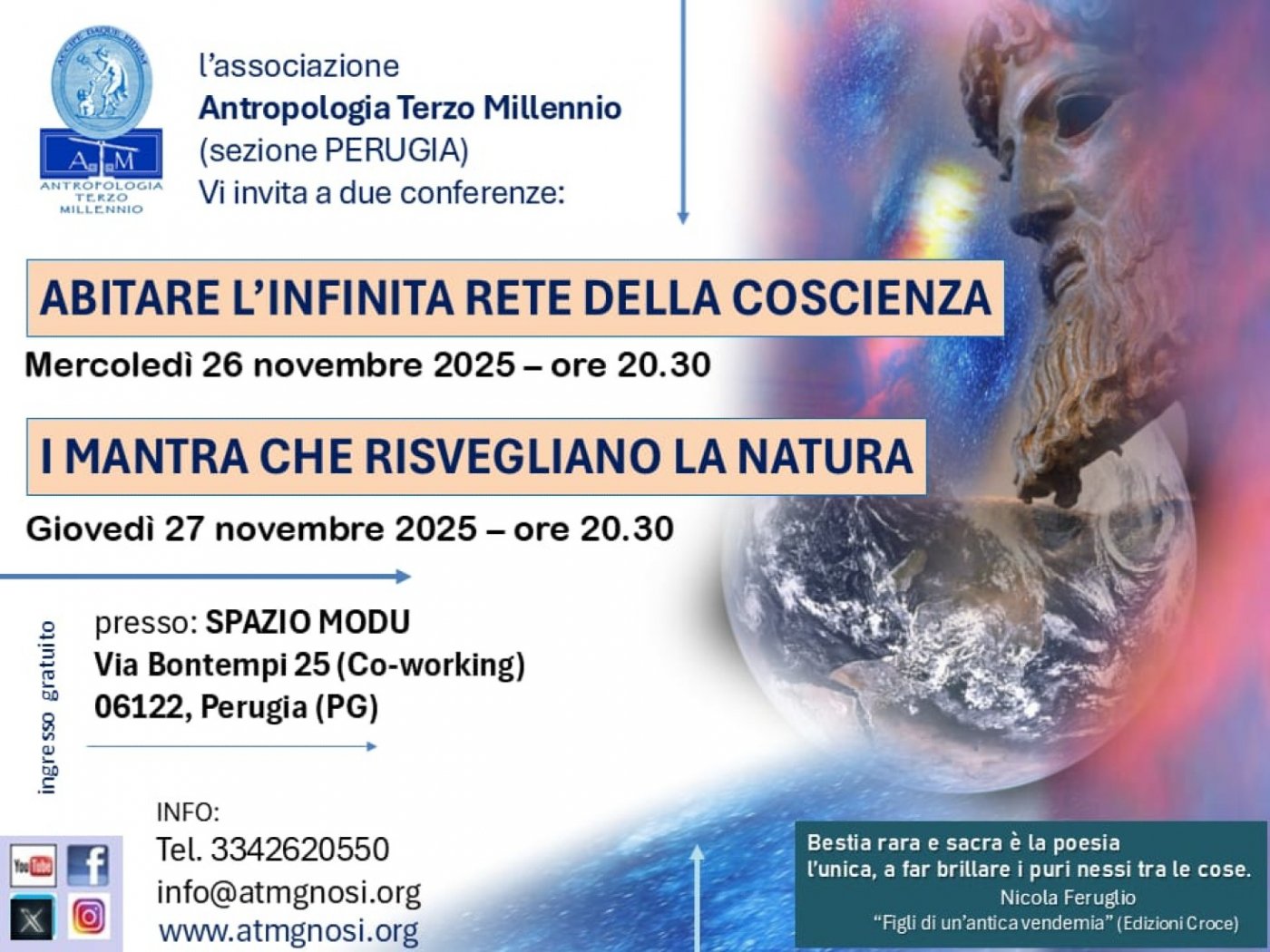 Conferenze: "ABITARE L'INFINITA RETE DELLA COSCIENZA" (A.T.M. sezione PERUGIA) | Event in Perugia