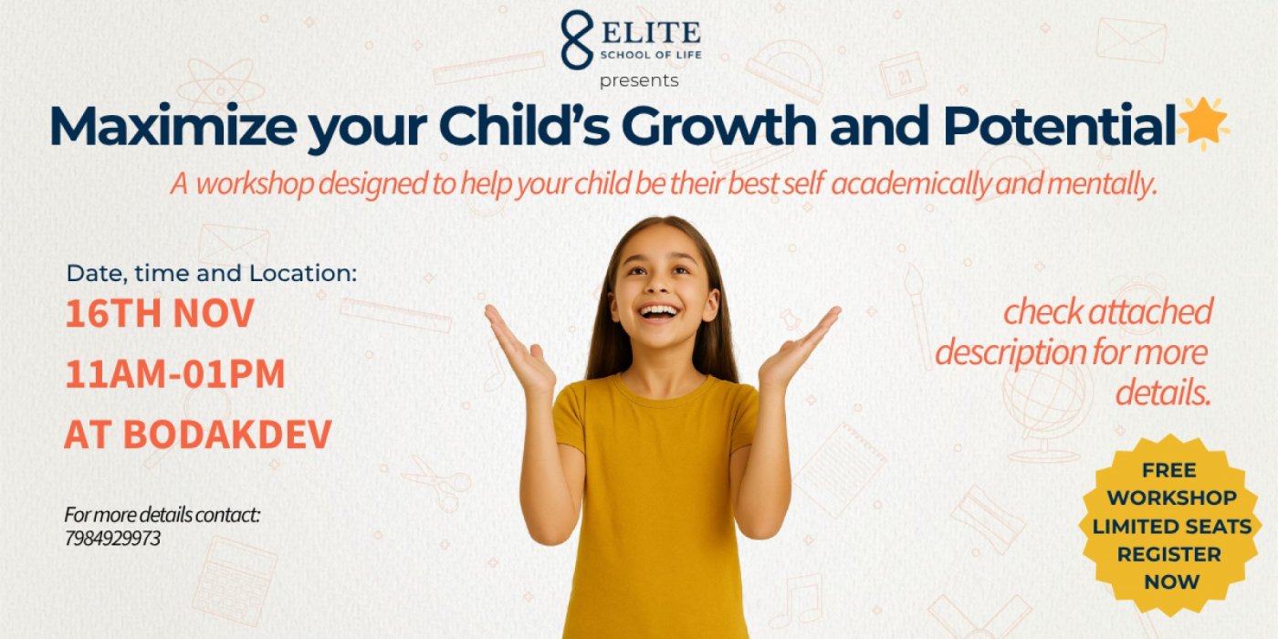 Maximize Your Child's Growth and Potential, 16 November | Event in Ahmedabad | AllEvents