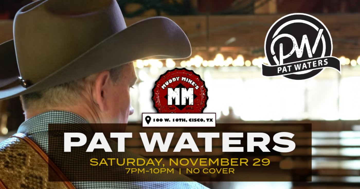 Pat Waters - Two Step The Night Away - Muddy Mike's, 29 November | Event in Cisco | AllEvents