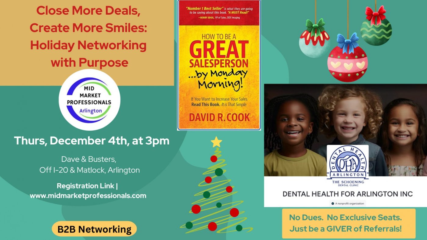 Mid Market Pros Arlington - Close More Deals, Create More Smiles: Holiday Networking with Purpose, 4 December
