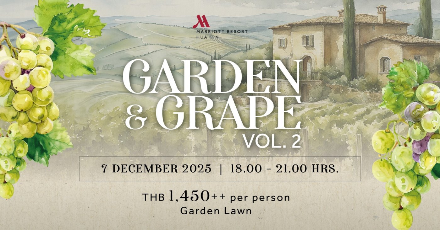 GARDEN & GRAPE VOL. 2, 7 December | Event in Hua Hin | AllEvents