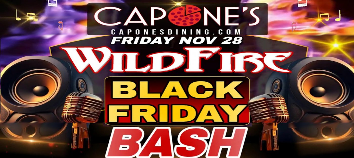 WildFire Black Friday Bash at Capone's, 28 November | Event in Peabody | AllEvents