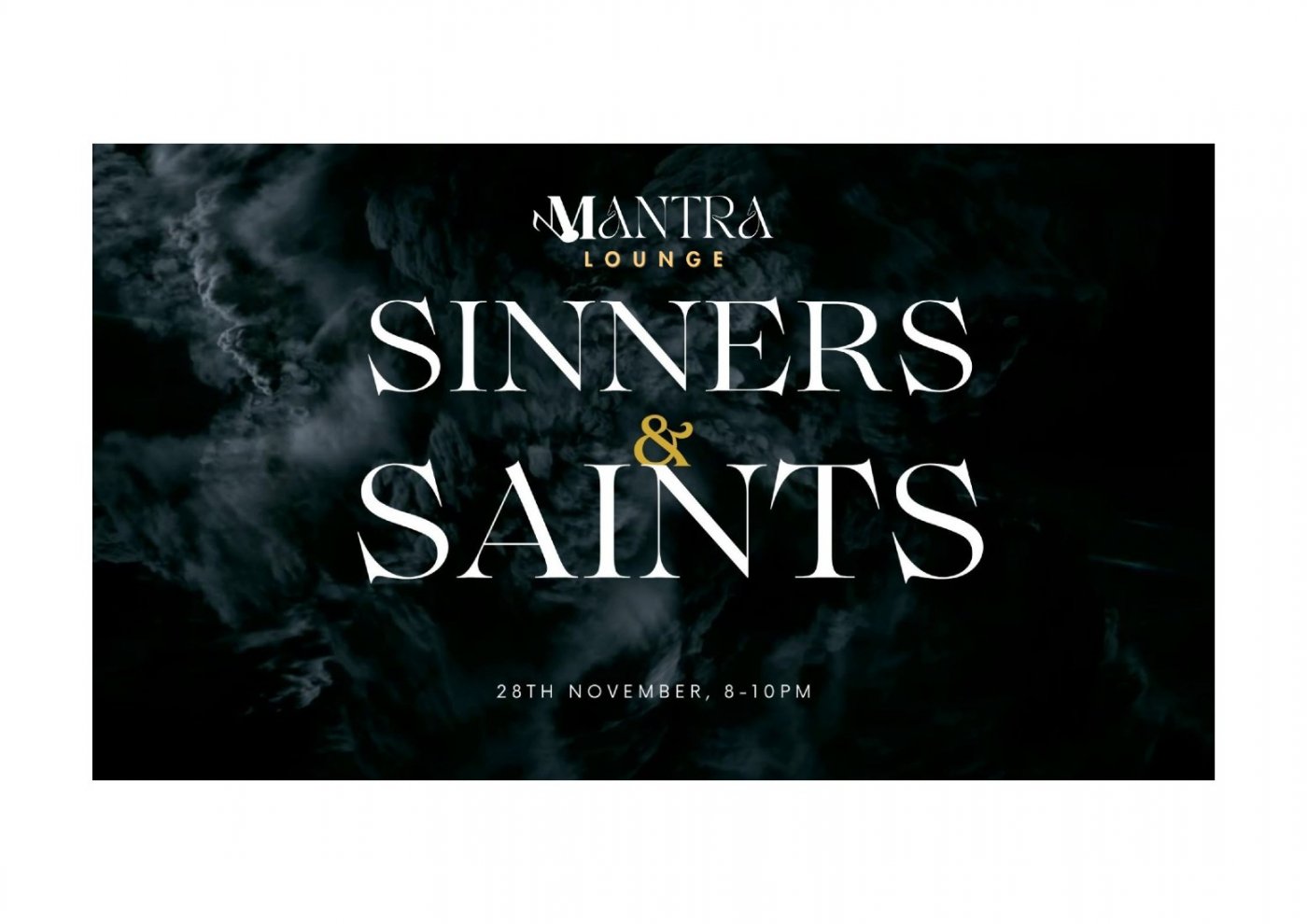 Sinners & Saints I Mantra Lounge Signature's, 28 November | Event in Surat | AllEvents