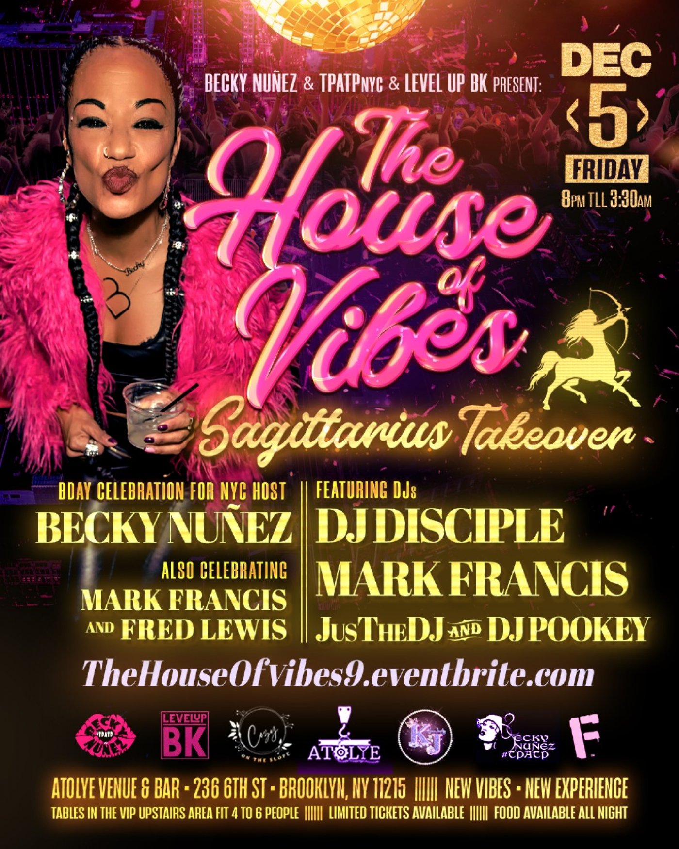 THE HOUSE OF VIBES "SAGITTARIUS TAKEOVER" BECKY NUNEZ AND MARK FRANCIS, 5 December | Event in Brooklyn