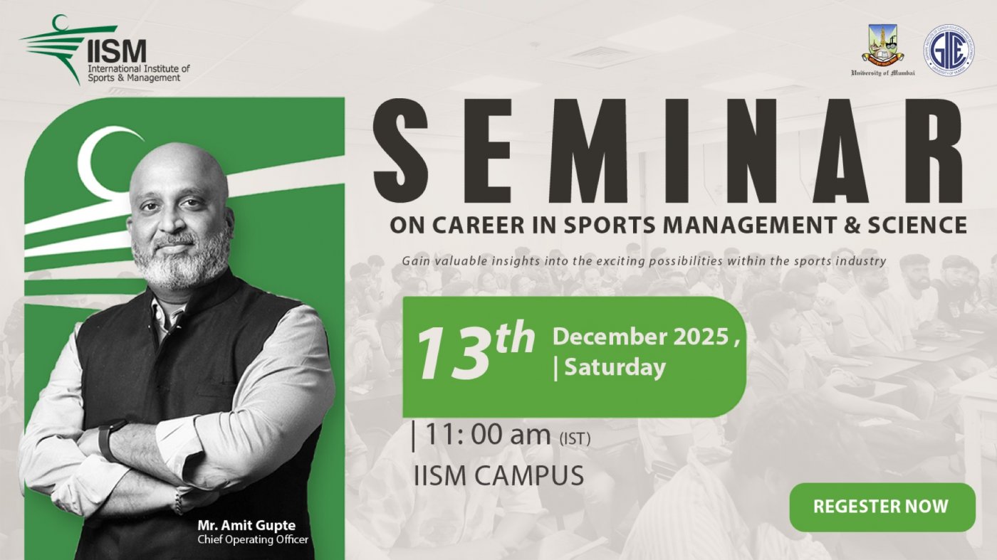 Career Seminar on Sports Management and Science at IISM Campus!, 13 December | Event in Mumbai | AllEvents