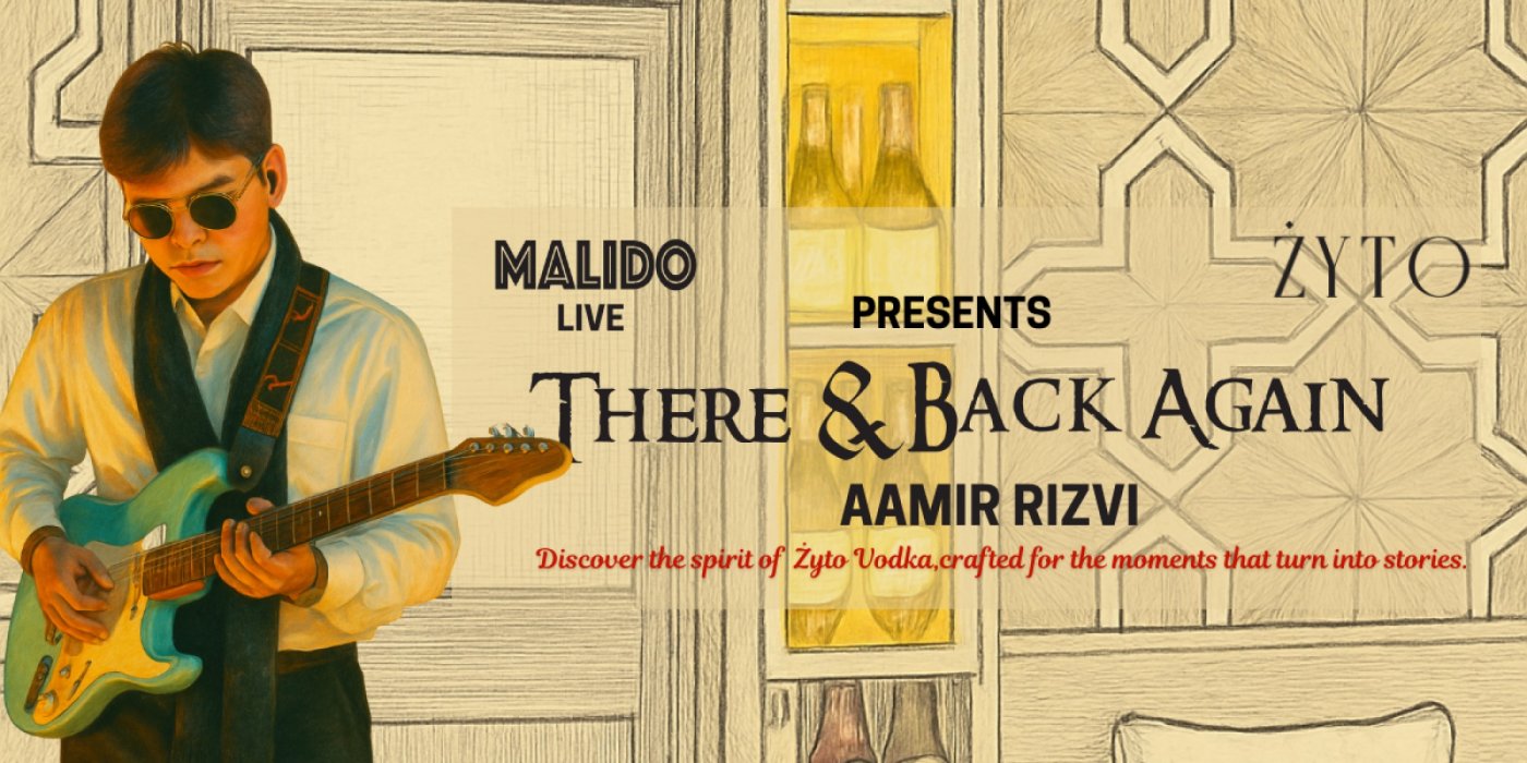 Malido Live × Żyto present There & Back Again with Aamir Rizvi, 27 November | Event in Mumbai | AllEvents