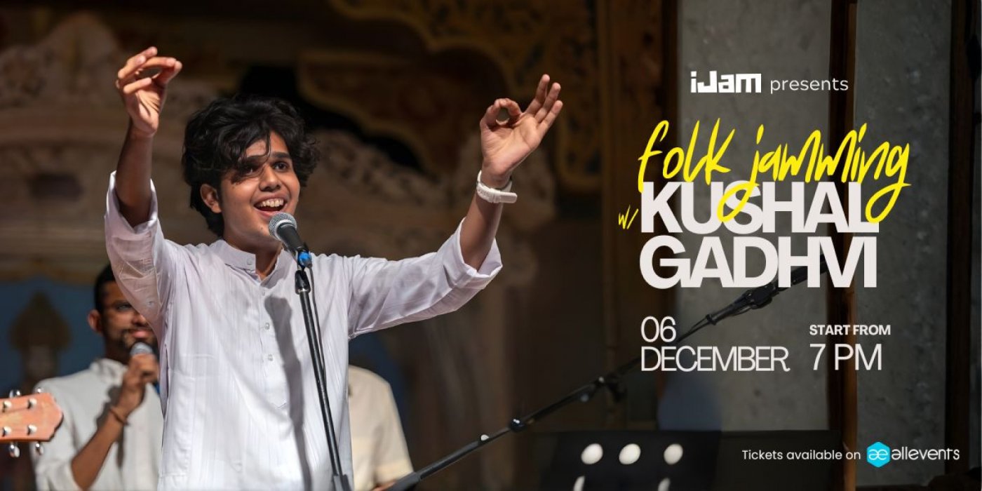 Folk Jamming with Kushal Gadhvi with iJam 4.0 in December Ki Thandi, 6 December | Event in Ahmedabad | AllEvents