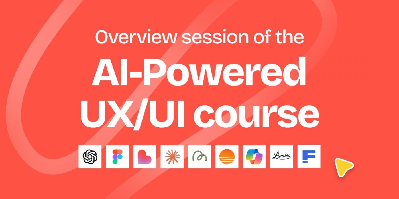 Overview session of the AI-Powered UX/UI course, 20 November | Online Event | AllEvents