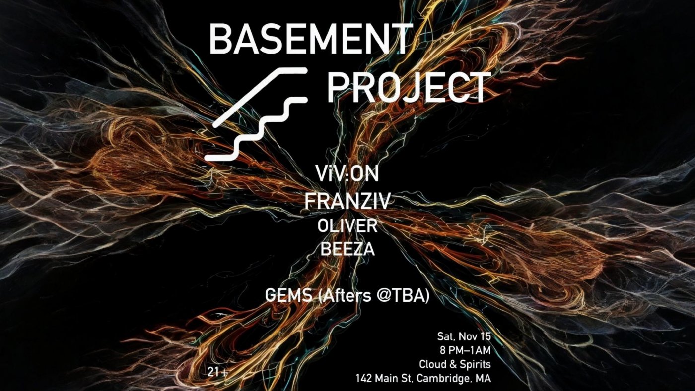 The Basement Project – $21.25 – House & Techno at Cloud & Spirits – Between Central & Kendall Square, 15 November