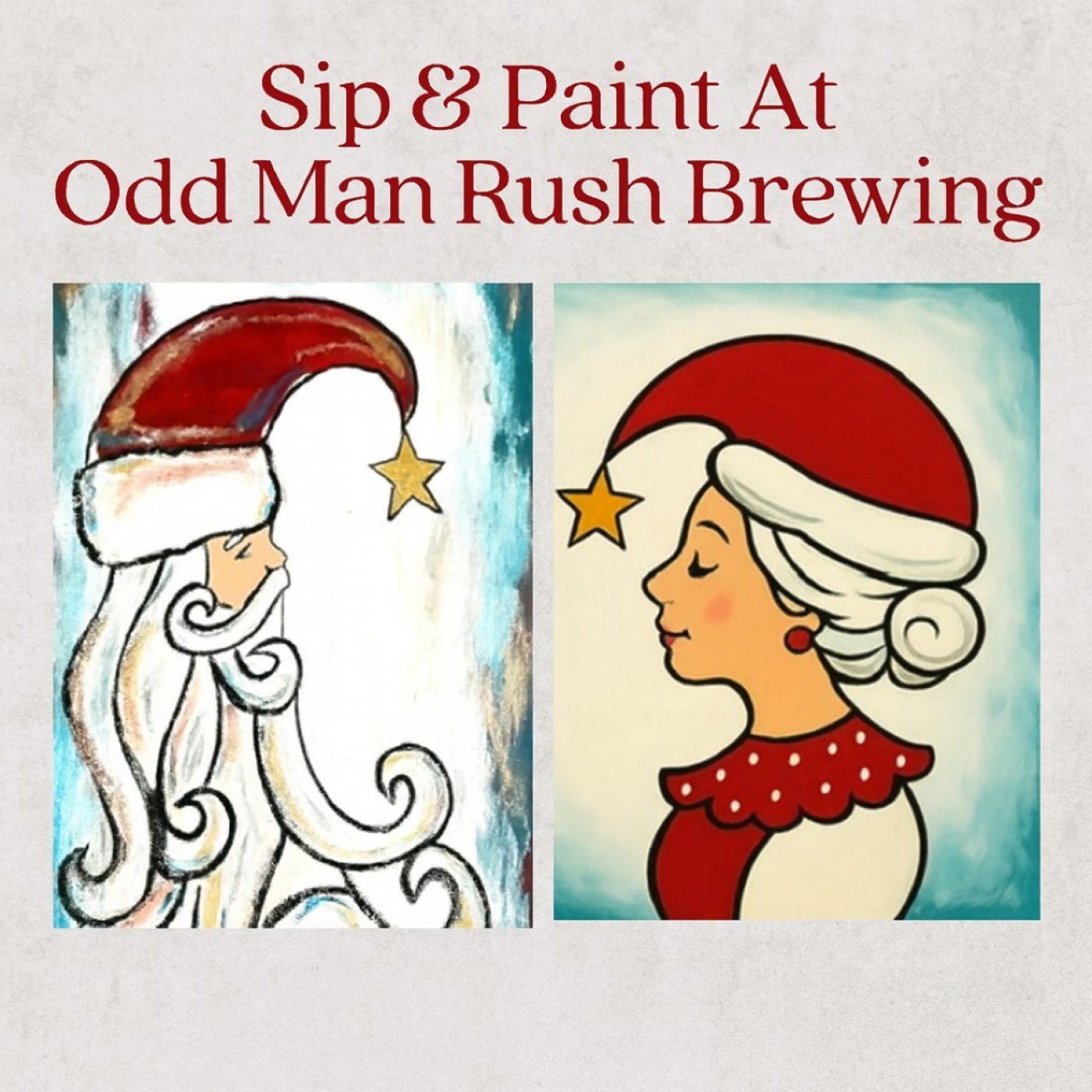 Sip & Paint At Odd Man Rush Brewing! Vintage Santa or Mrs. Claus ~ADVANCED RESERVATION REQUIRED, 4 December