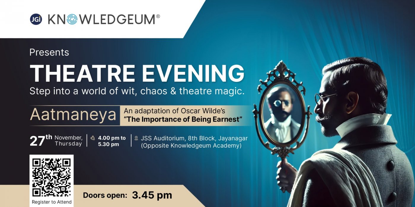 AATMANEYA : Adapted from Oscar Wilde’s “The Importance of Being Earnest”., 27 November | Event in Bangalore