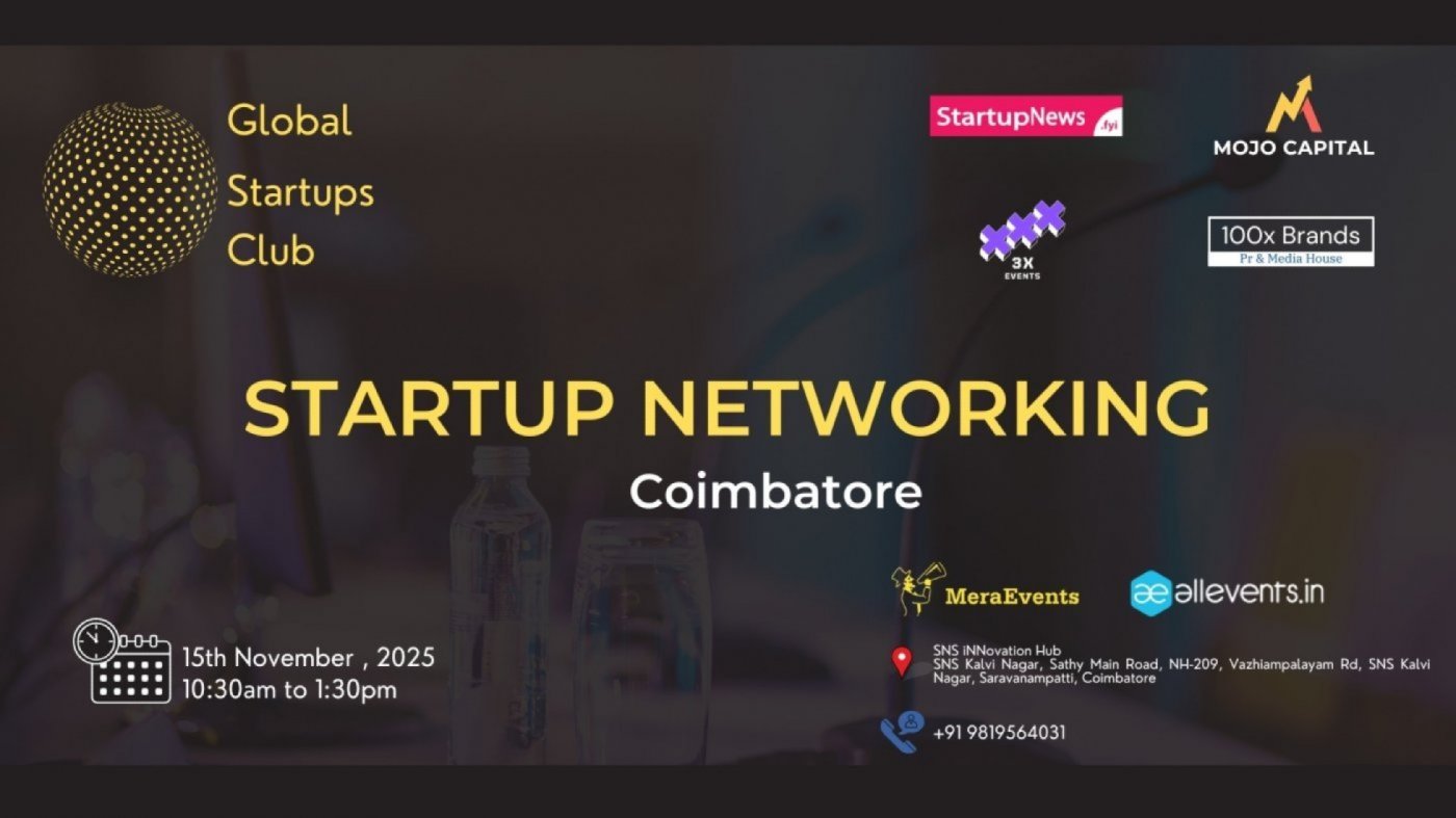 GLOBAL STARTUPS CLUB l STARTUP NETWORKING Coimbatore 2025, 15 November | Event in Coimbatore | AllEvents