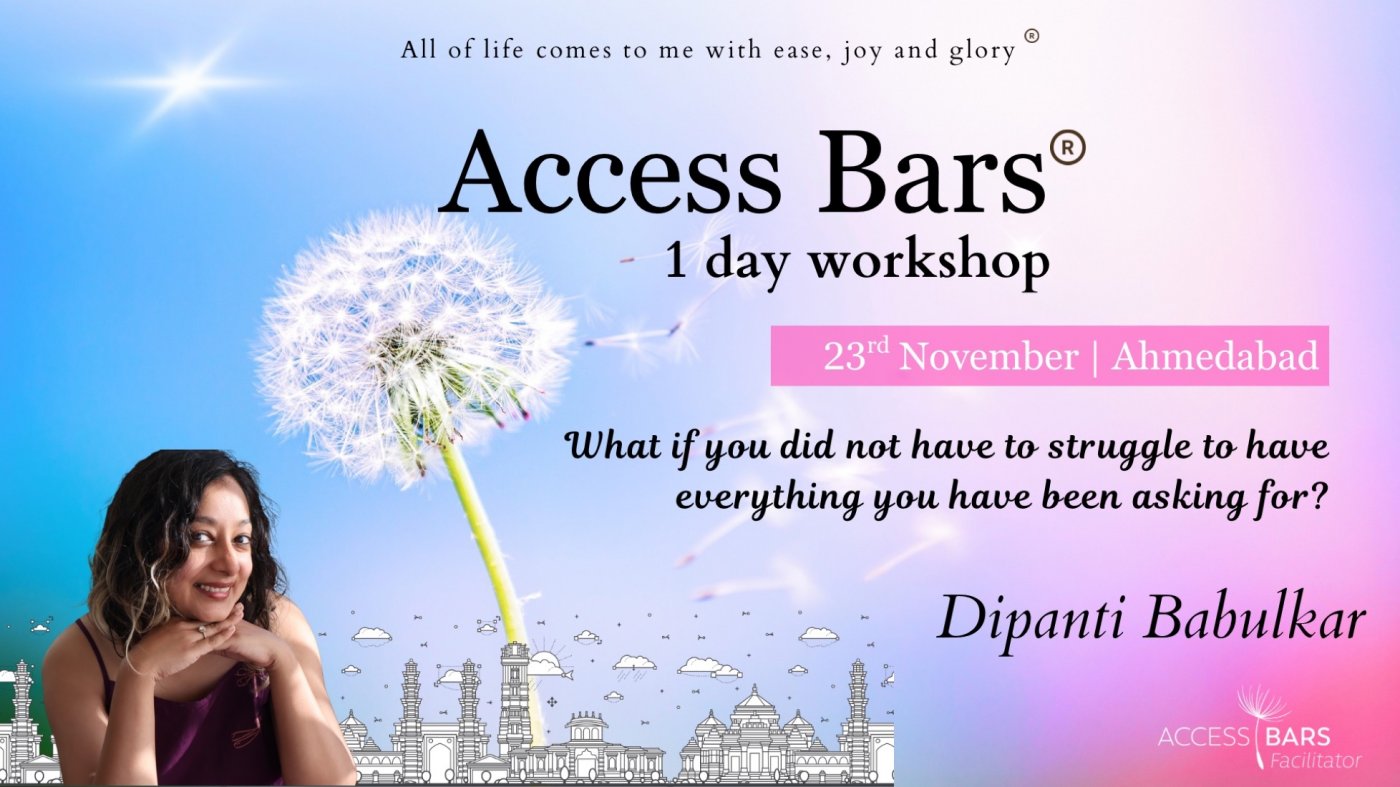 Access Bars 1 Day Workshop, 23 November | Event in Ahmedabad | AllEvents