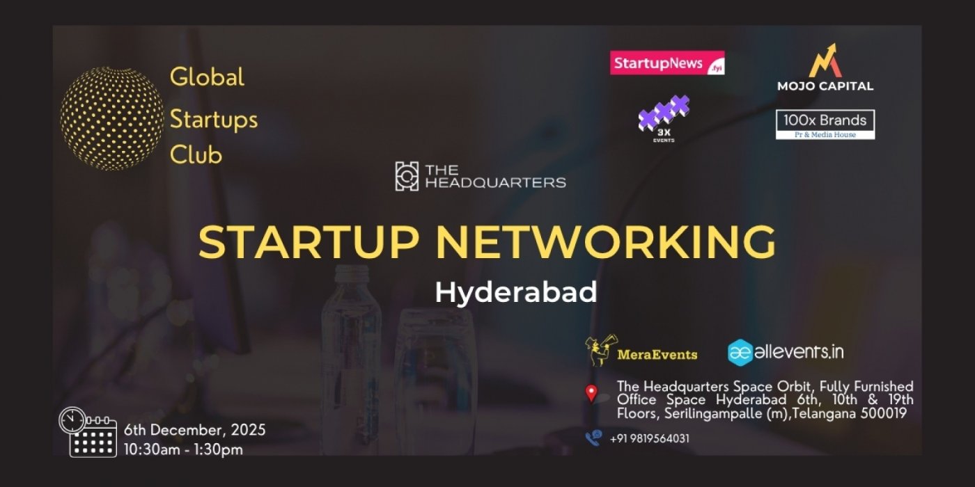 GLOBAL STARTUPS CLUB l STARTUP NETWORKING Hyderabad 2025, 6 December | Event in Hyderabad | AllEvents