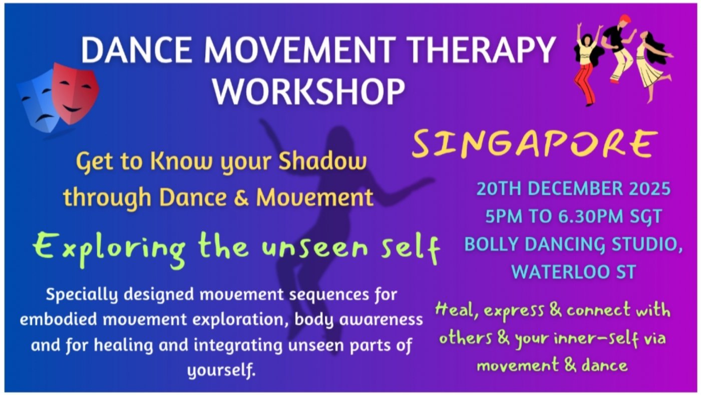 Explore the Unseen Self- A Dance Movement Therapy Workshop, 20 December | Event in Singapore | AllEvents