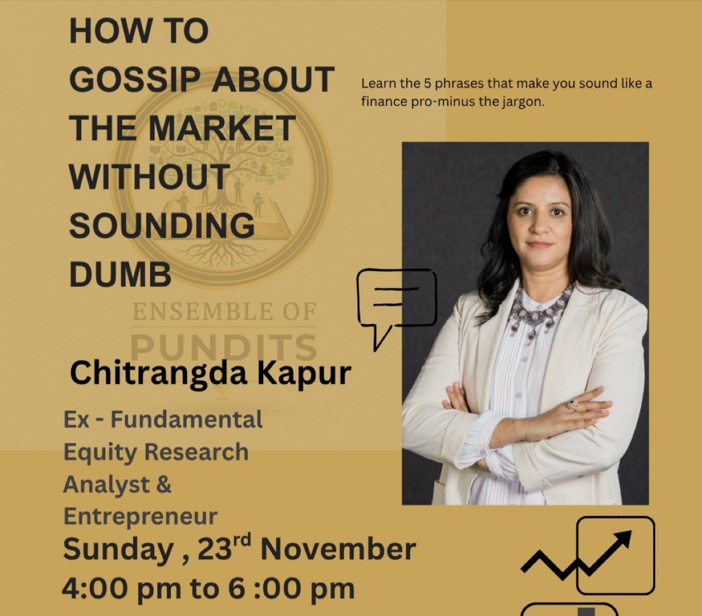 How to gossip about the market without sounding dumb - hosted by The Ensemble of Pundits, 23 November | AllEvents