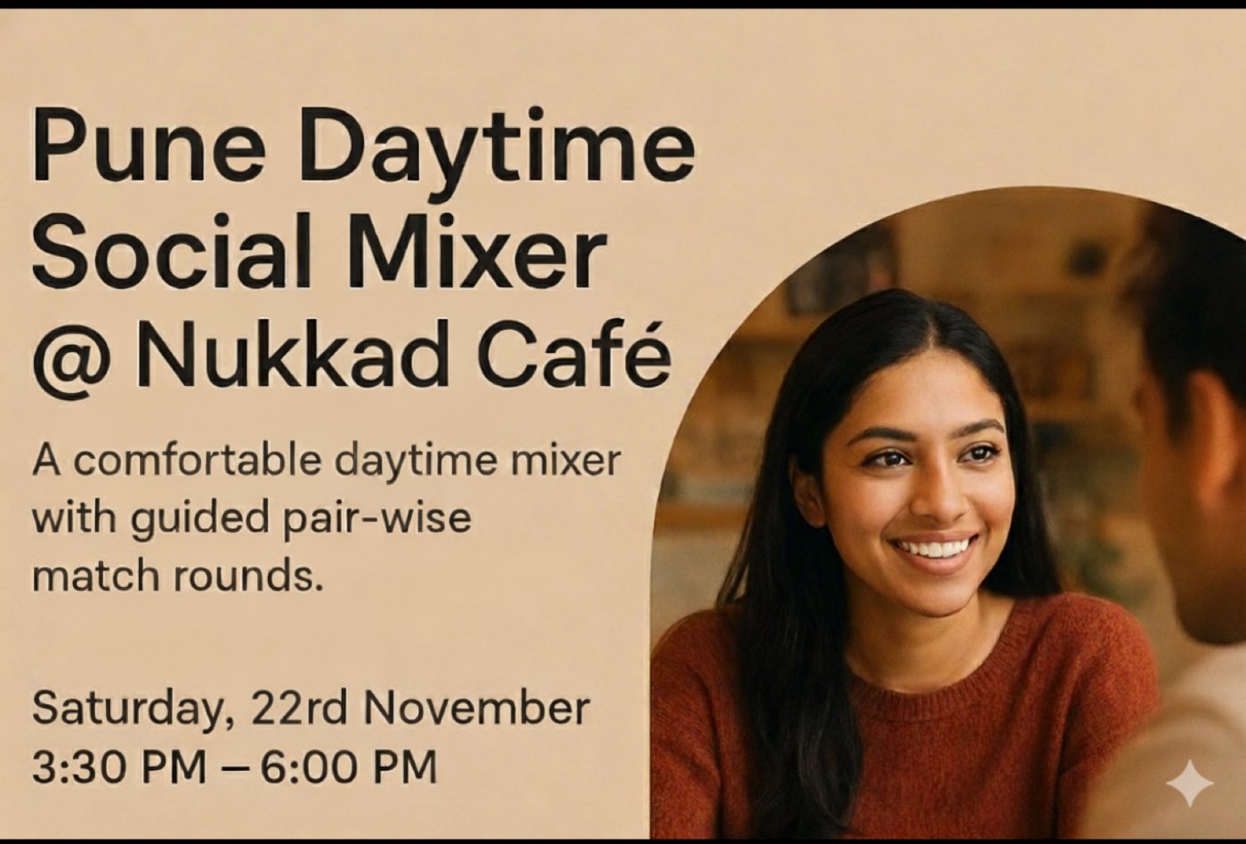 Pune Daytime Datting Social Mixer @ Nukkad Café, 22 November | Event in Pune | AllEvents