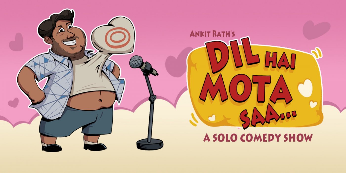 Dil Hai Mota Sa - A Solo Stand Up Comedy Show, 29 November | Event in Ahmedabad | AllEvents
