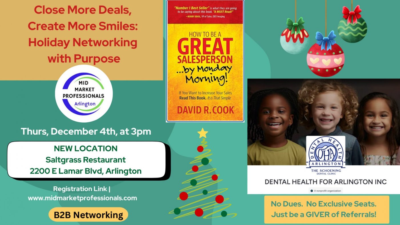 Close More Deals, Create More Smiles: Holiday Networking with Purpose - Mid Market Pros-NEW LOCATION, 4 December