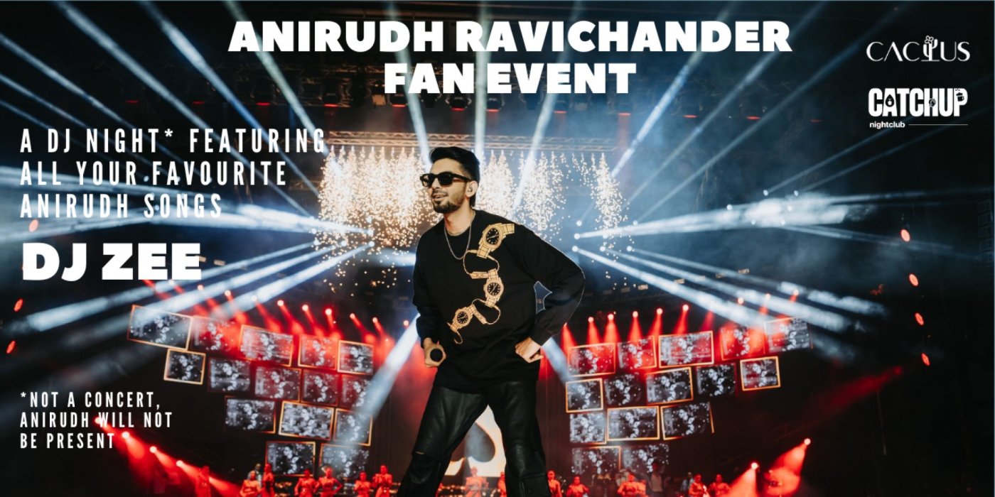 Anirudh Ravichander DJ Fan Event | Event in Bangalore | AllEvents