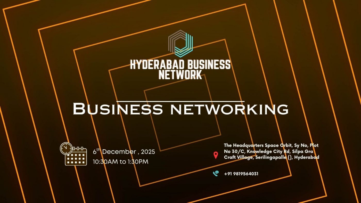 HYDERABAD BUSINESS NETWORK | BUSINESS NETWORKING 2025, 6 December | Event in Hyderabad | AllEvents