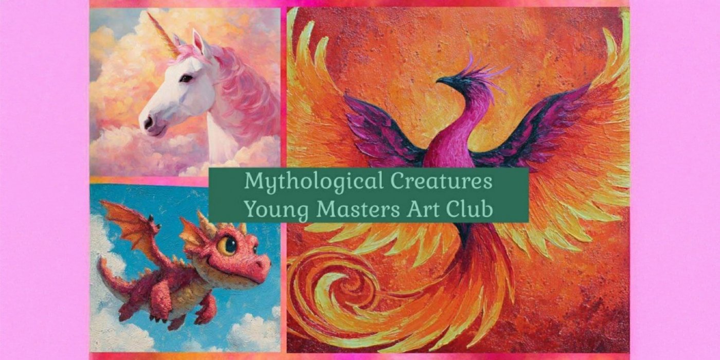 Young Masters Youth Art Club: Acrylic Painting -Mythological Creatures (Ages 9-Teen), 7 January | AllEvents