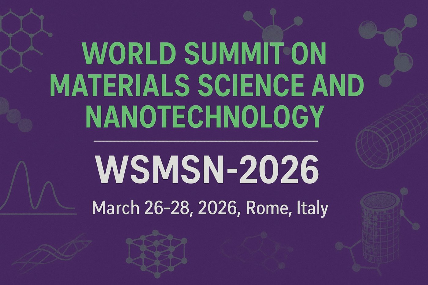      World Summit on Materials Science and Nanotechnology       , 26 March | Event in Guidonia | AllEvents