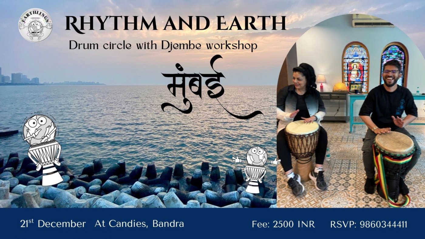 Rhythm and Earth Drum Circle with Djembe Workshop | Event in Mumbai | AllEvents