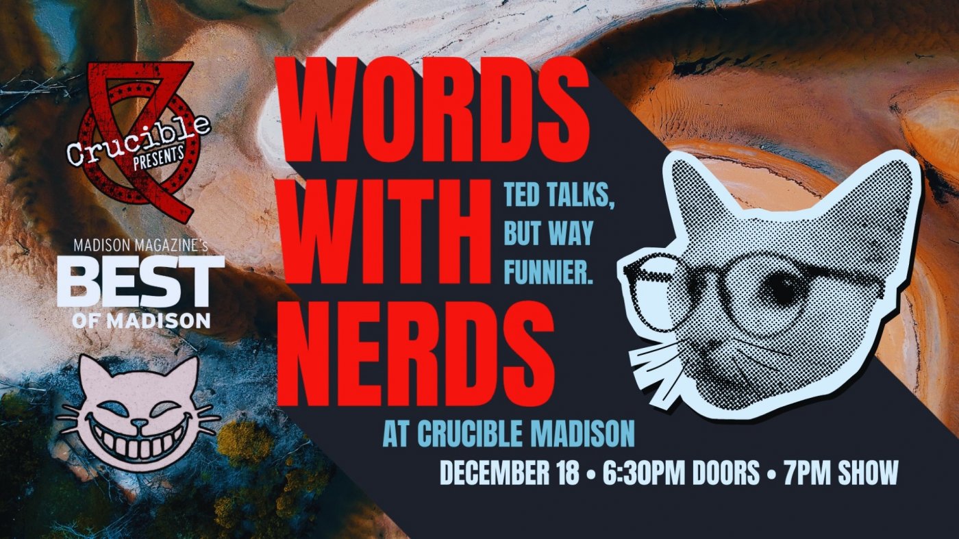 Words with Nerds, 18 December | Event in Madison | AllEvents